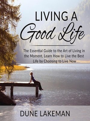 cover image of Living a Good Life